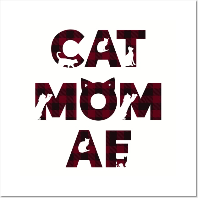 Cat mom af Wall Art by Life thats good studio